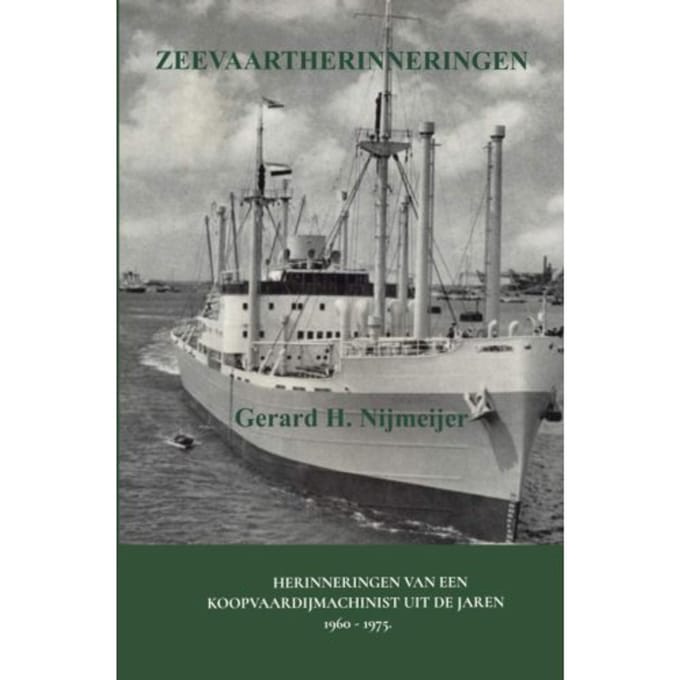 Zeevaartherinneringen - Gerard H. Nijmeijer