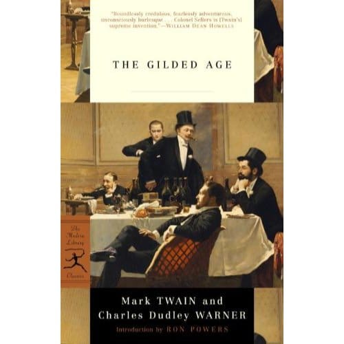 The Gilded Age - Mark Twain