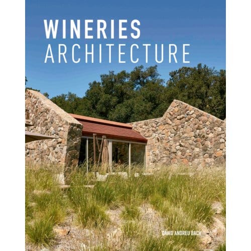 Wineries Architecture - David Andreu