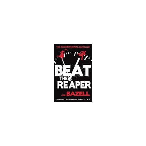 Beat The Reaper - Josh Bazell