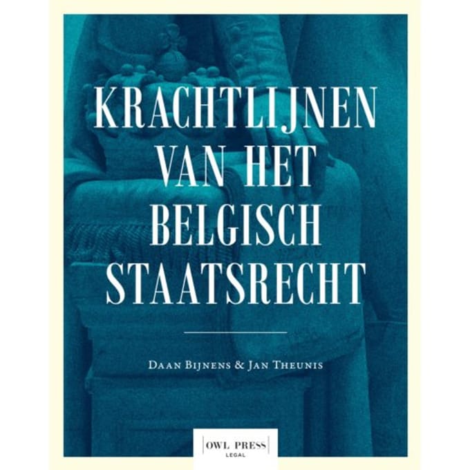 Krachtlijnen Van Het Belgisch Staatsrecht - Jan Theunis