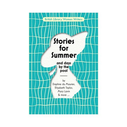 Stories For Summer - British Library Women Writers