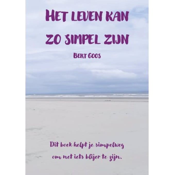 Het Leven Kan Zo Simpel Zijn
