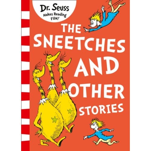 The Sneetches And Other Stories - Dr. Seuss