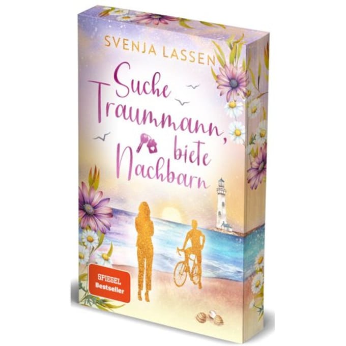 Suche Traummann, Biete Nachbarn - Svenja Lassen