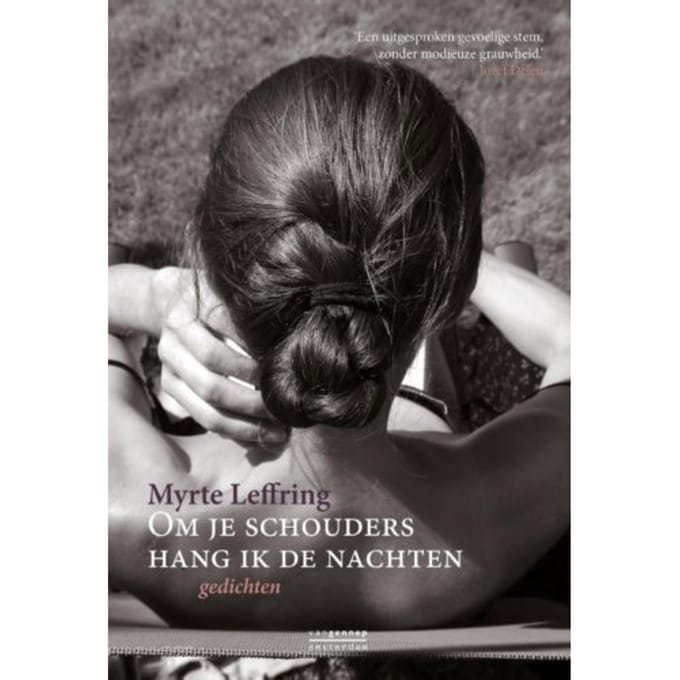 Om Je Schouders Hang Ik De Nachten - Myrte Leffring