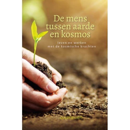 De Mens Tussen Aarde En Kosmos - Guurtje Kieft