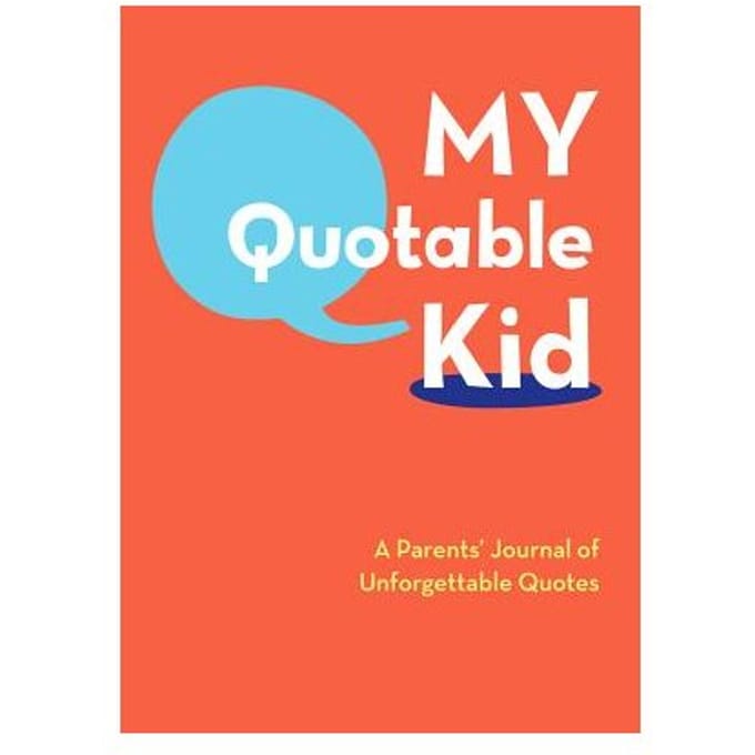 My Quotable Kid - Chronicle Books