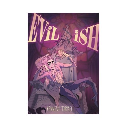 Evil-Ish - Kennedy Tarrell