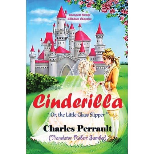 Cinderilla - Charles Perrault