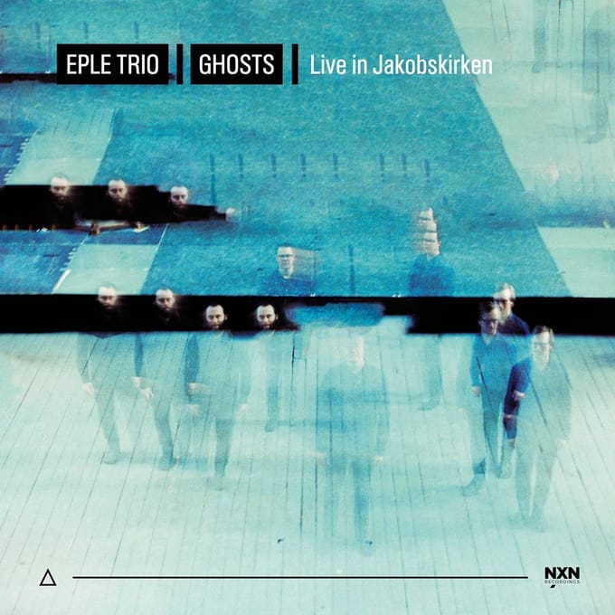 Eple Trio - Ghosts (Live, Kulturkirken Jakob) (CD)