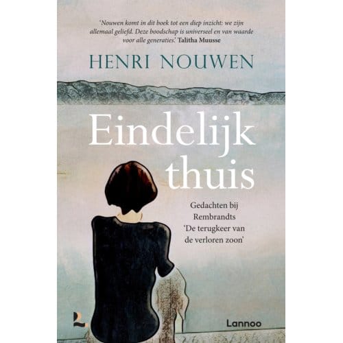 Eindelijk Thuis - Henri Nouwen