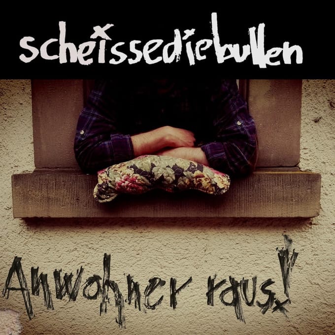 Scheissediebullen - Anwohner Raus! (LP)