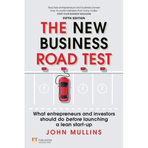 New Business Road Test, The - John Mullins