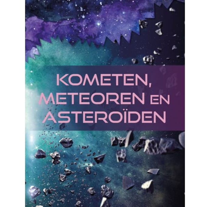 Kometen, Meteoren En Asteroïden - Ruimte-Mysteries - Ellen Labrecque