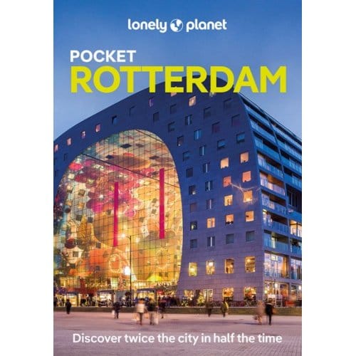 Lonely Planet Pocket Rotterdam - Lonely Planet City Guide