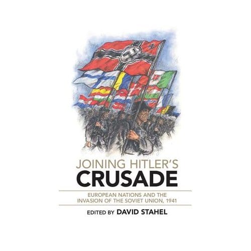 Joining Hitler's Crusade