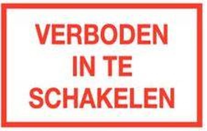 Verboden in te schakelen tekststicker 200 x 100 mm