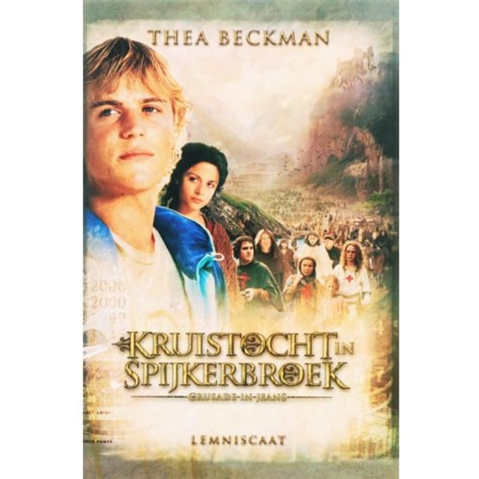 Kruistocht In Spijkerbroek - Thea Beckman