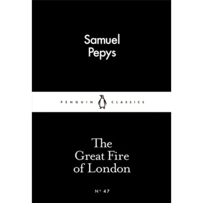 The Great Fire Of London - Samuel Pepys