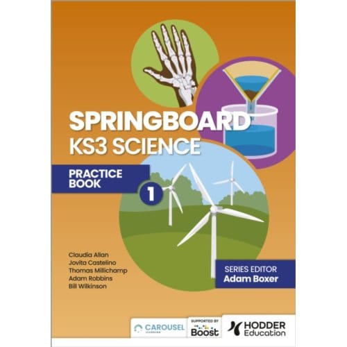 Springboard: Ks3 Science Practice Book 1 - Adam Boxer