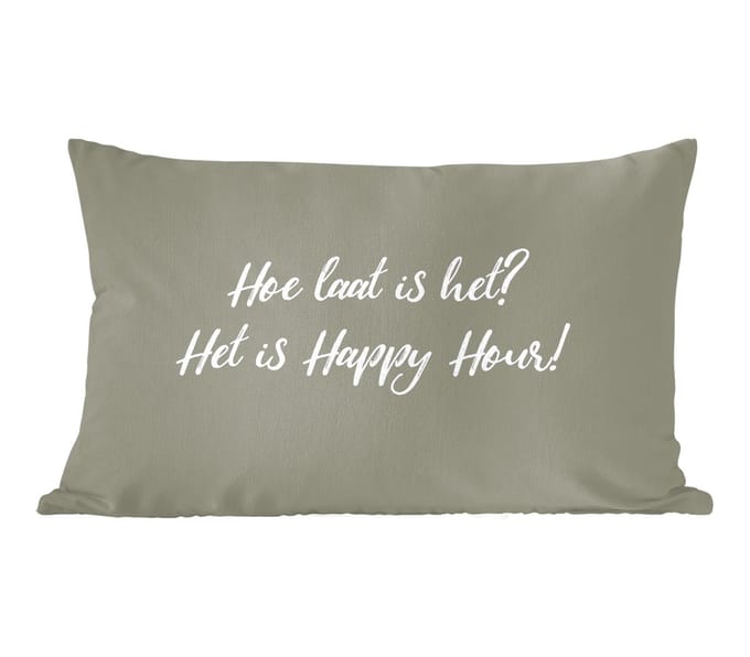 Sierkussens - Kussentjes Woonkamer - 50x30 cm - Spreuken - Hoe laat is het? Het is happy hour! - Quotes
