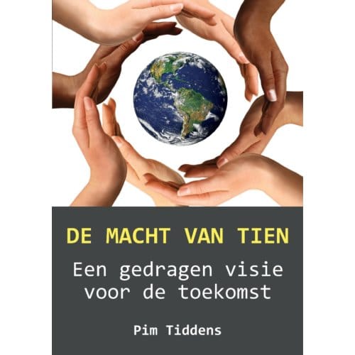 De Macht Van Tien - Pim Tiddens