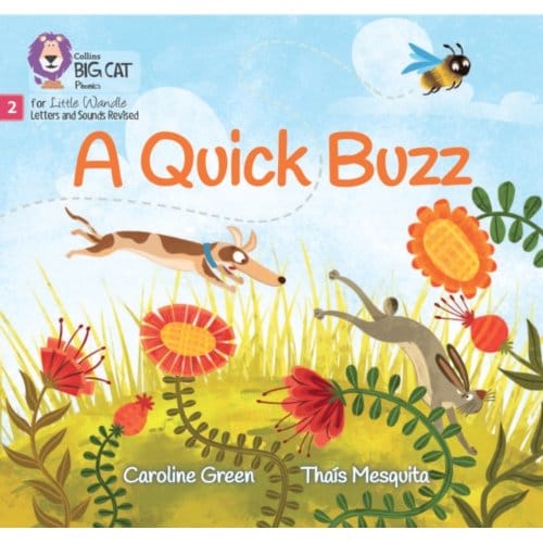 A Quick Buzz - Big Cat Phonics For Little Wandle Letters And Sounds Revised - Caroline Green