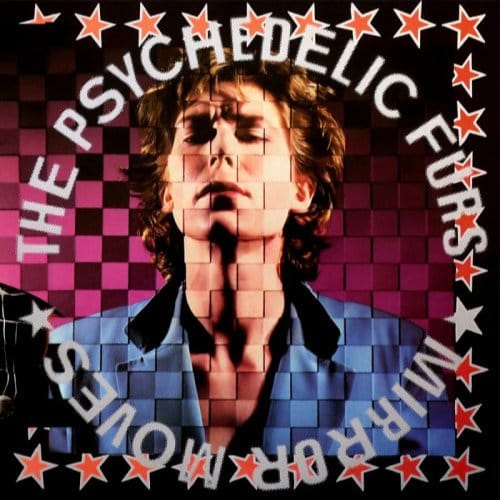 Mirror Moves - The Psychedelic Furs