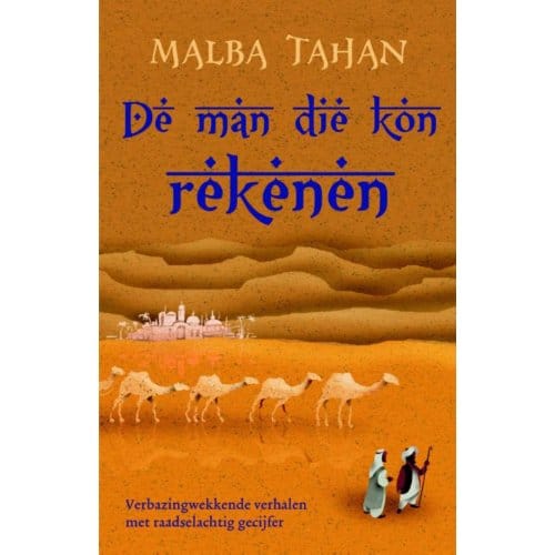 De Man Die Kon Rekenen - Malba Tahan