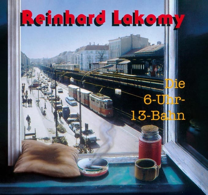 Reinhard Lakomy - Die 6-Uhr-13-Bahn (CD)
