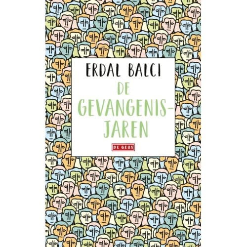 De Gevangenisjaren - Erdal Balci