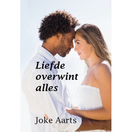 Liefde Overwint Alles - Joke Aarts