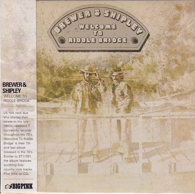 Brewer & Shipley - Welcome To Riddle Bridge (CD)