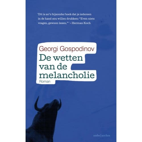 De Wetten Van De Melancholie - Georgi Gospodinov