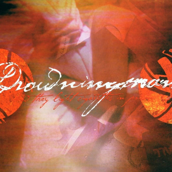 Drowningman - How They Light Cigarettes In Prison (5" CD Single)