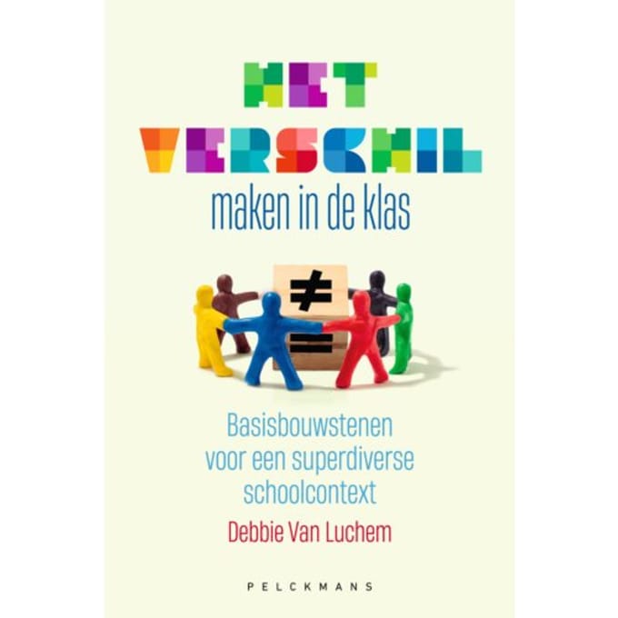 Het Verschil Maken In De Klas - Debbie Van Luchem