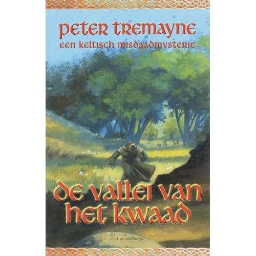 Valei Van Het Kwaad - Zuster Fidelma - Peter Tremayne
