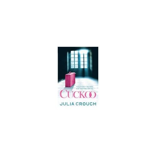 Cuckoo - Julia Crouch