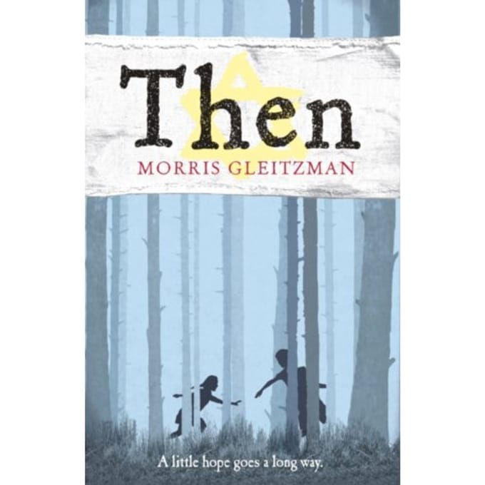 Then - Once/Now/Then/After - Morris Gleitzman