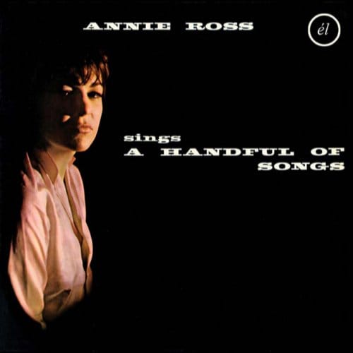 A Handful Of Songs - Annie Ross & Gerry Mulligan
