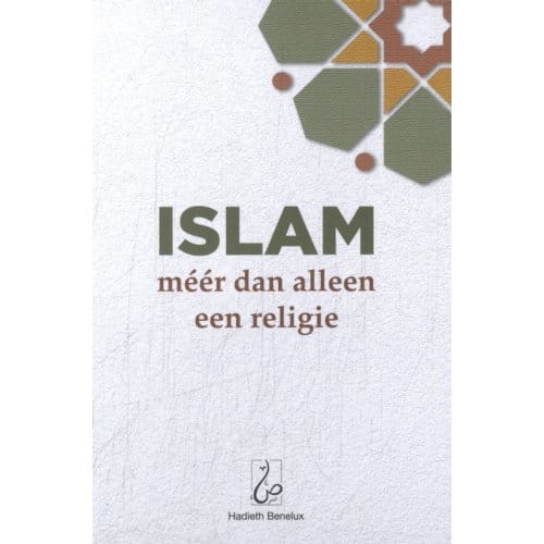 Islam: Méér Dan Alleen Een Religie - Ridouane Mallouki