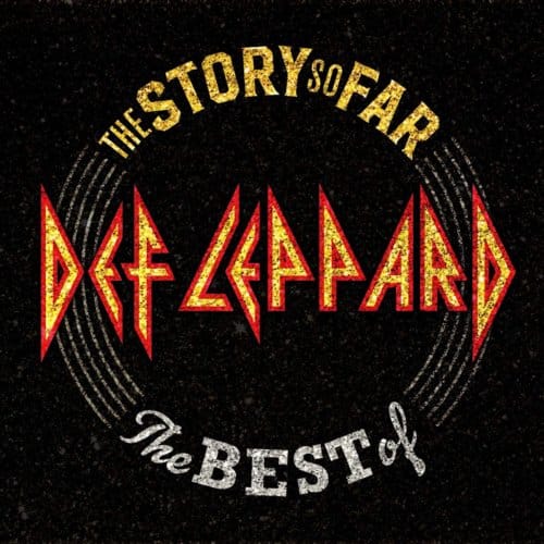 The Story So Far: The Best Of Def Leppard - Def Leppard