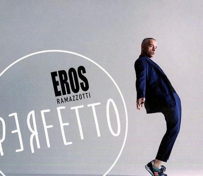 Perfetto - Eros Ramazzotti