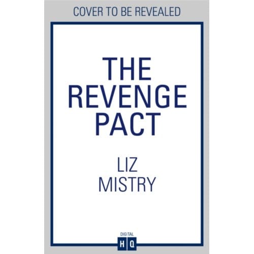 The Revenge Pact - The Solanki And Mcqueen Crime Series - Liz Mistry