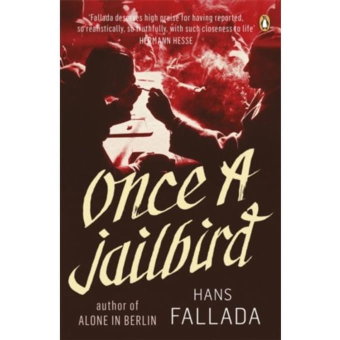 Once A Jailbird - Penguin Modern Classics - Hans Fallada