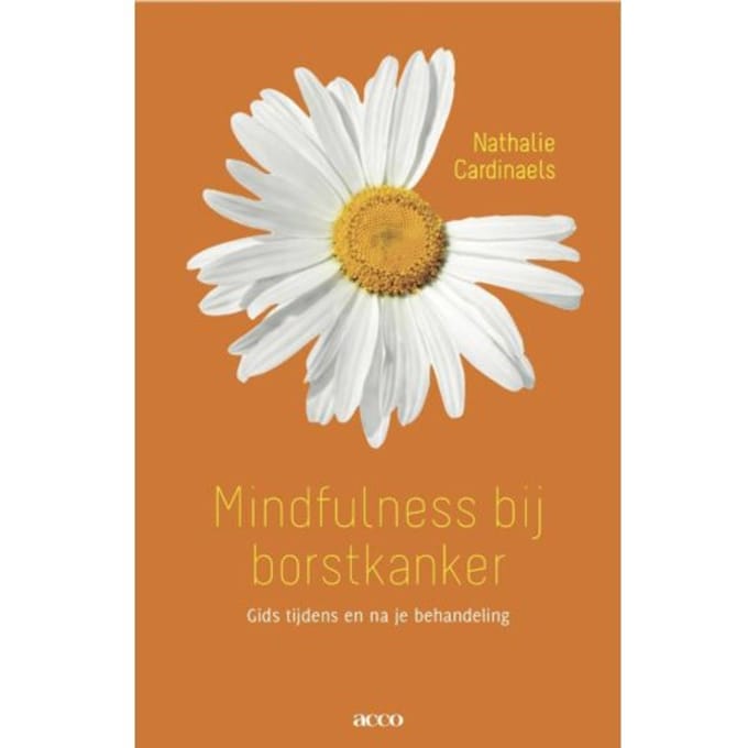 Mindfulness Bij Borstkanker - Nathalie Cardinaels