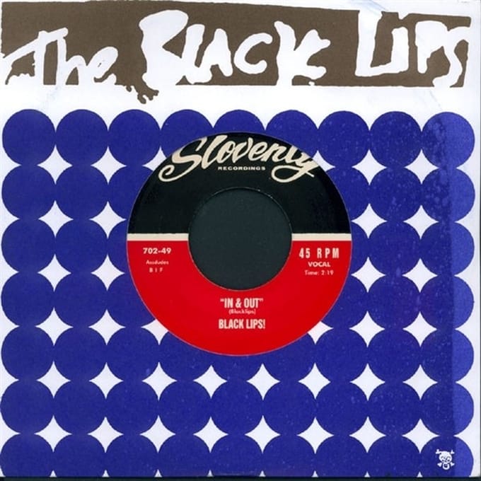Black Lips - In & Out/Stuck In My Mind (7" Single)