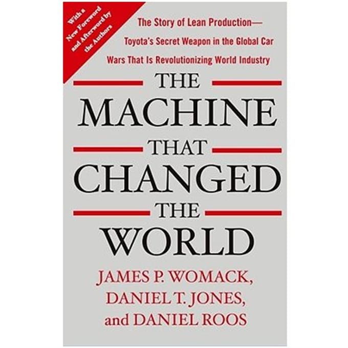 The Machine That Changed The World - James P. Womack