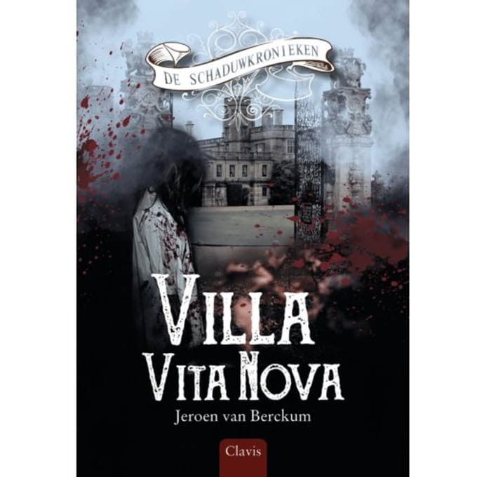 Villa Vita Nova - De Schaduwkronieken - Jeroen van Berckum